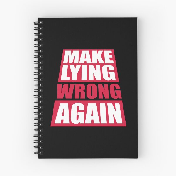 Item preview, Make Lying Wrong Again Political Slogan Logo designed and sold by shirt-o-mat.