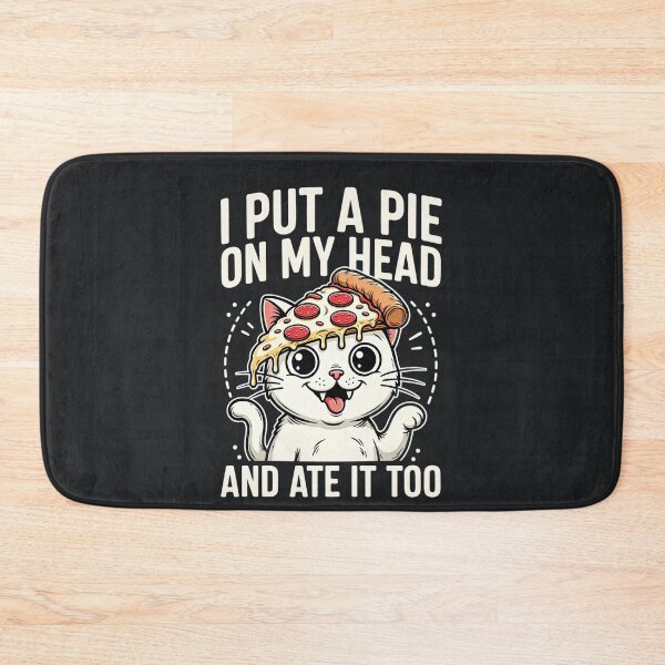Item preview, I Put A Pie On My Head – Silly Pizza Funny Sarcastic Cat Meme designed and sold by Taans-Creation.
