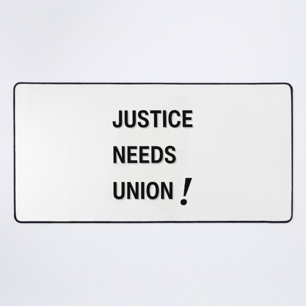 Item preview, Justice Needs Union Bold Worker Solidarity Statement Typography designed and sold by Quite mind .