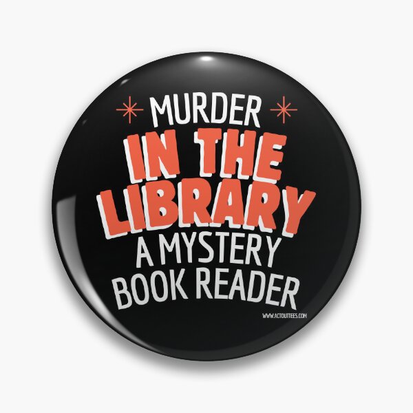 Item preview, Murder In The Library... designed and sold by ActOutTees.
