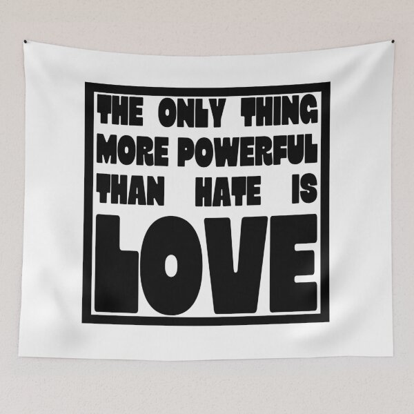 Item preview, The Only Thing More Powerful Than Hate Is Love Outlined designed and sold by Aesthetic Crew.
