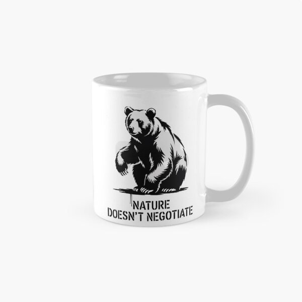 Item preview, Bear - Nature doesn't negotiate designed and sold by 123ks.