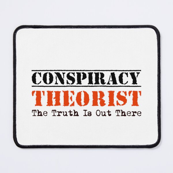Item preview, Conspiracy Theorist - The Truth Is Out There designed and sold by mmmaxxx.