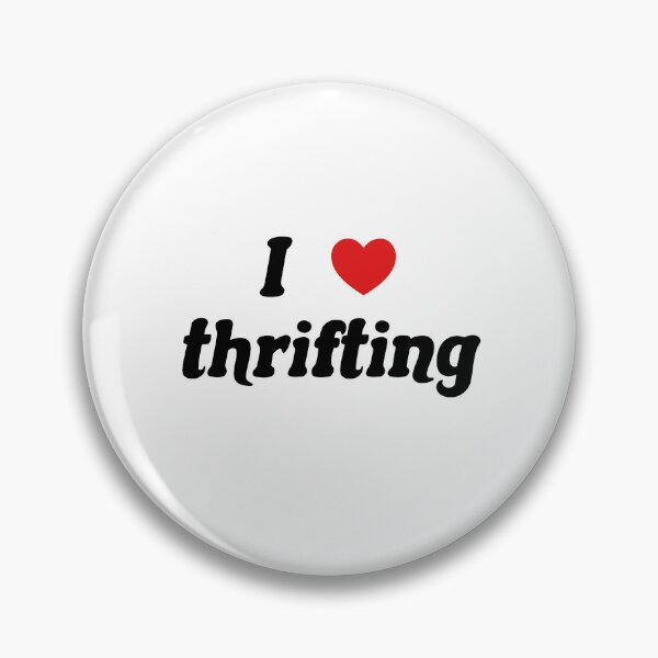Item preview, I LOVE THRIFTING  designed and sold by thehappyintrovert .