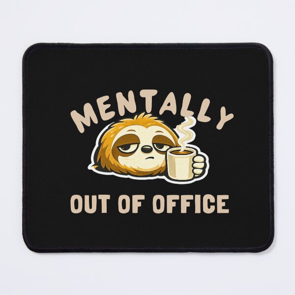 Item preview, Mentally Out Of Office Sloth Shirt – Funny Introvert Office Humor designed and sold by AdicretorDesign.