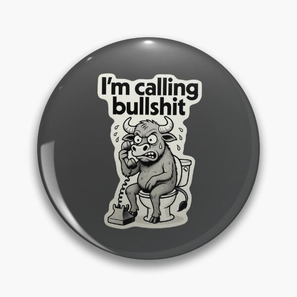 Item preview, I’m calling bullshit designed and sold by unionpride.