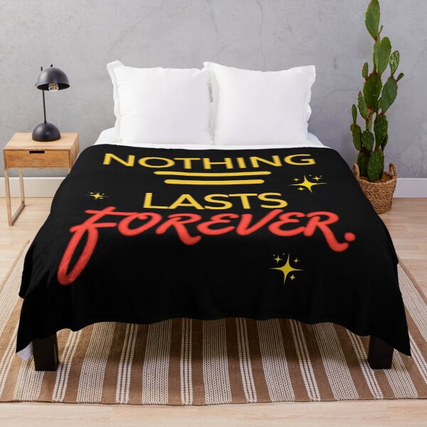 Item preview, Nothing Lasts Forever designed and sold by Stefrait-7.