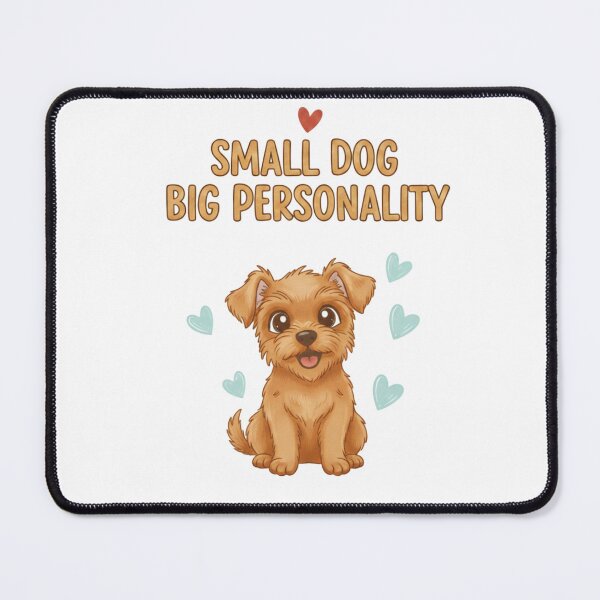 Item preview, Small Dog Big Personality Cute Puppy designed and sold by Studioyasmin.