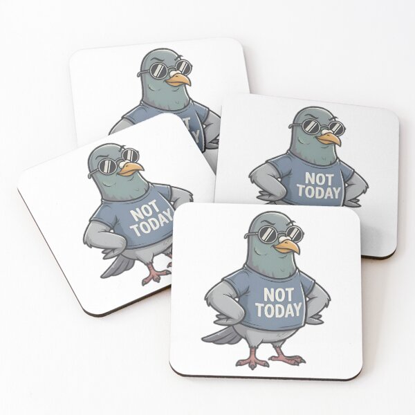 Item preview, Cool "NOT TODAY" Pigeon Vector Illustration designed and sold by : CraftyVibes.