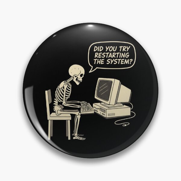 Item preview, Have You Tried Turning it Off and On Again Skeleton  designed and sold by kirstenstration.