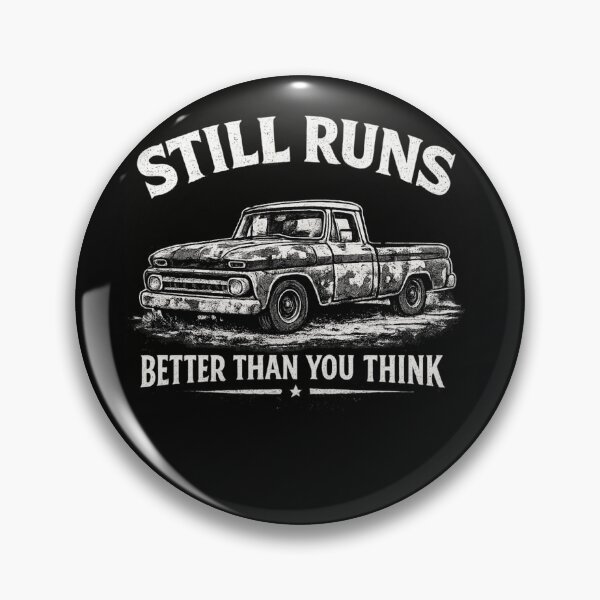 Item preview, Still Runs Better Than You Think – Rustic Black & White Pickup Design designed and sold by PrintHorizonD.