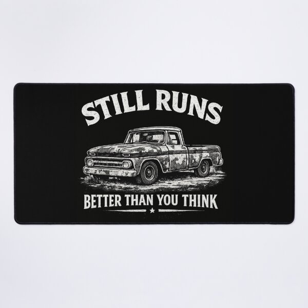 Item preview, Still Runs Better Than You Think – Rustic Black & White Pickup Design designed and sold by PrintHorizonD.