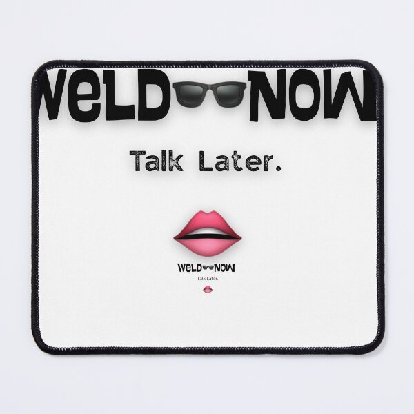 Item preview, Weld Now, Talk Later – Funny Welder T-Shirt for Proud Metal Fabricators & Tradesmen designed and sold by IronMade Apparel.