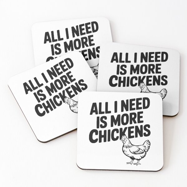 Item preview, All I Need is More Chickens designed and sold by Frank Ring.
