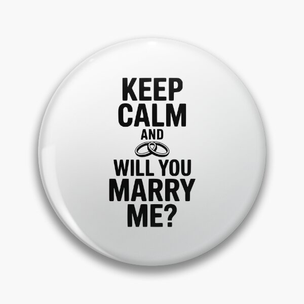 Item preview, Keep Calm and Will You Marry Me? designed and sold by Frank Ring.