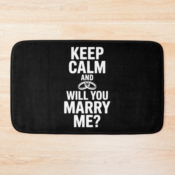Item preview, Keep Calm and Will You Marry Me? designed and sold by Frank Ring.