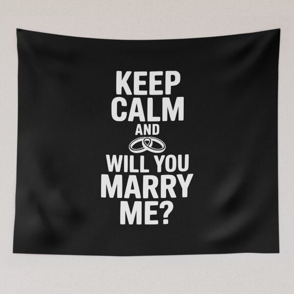 Item preview, Keep Calm and Will You Marry Me? designed and sold by Frank Ring.