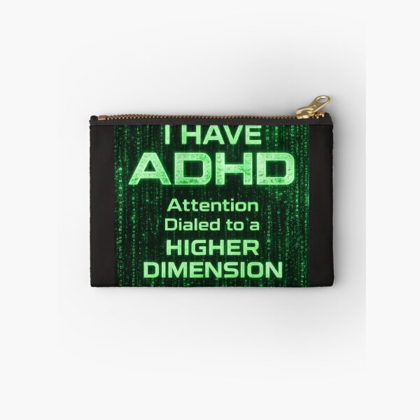 Item preview, ADHD Attention Dialed to a Higher Dimension designed and sold by MindRebel.