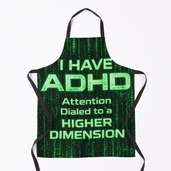 Item preview, ADHD Attention Dialed to a Higher Dimension designed and sold by MindRebel.