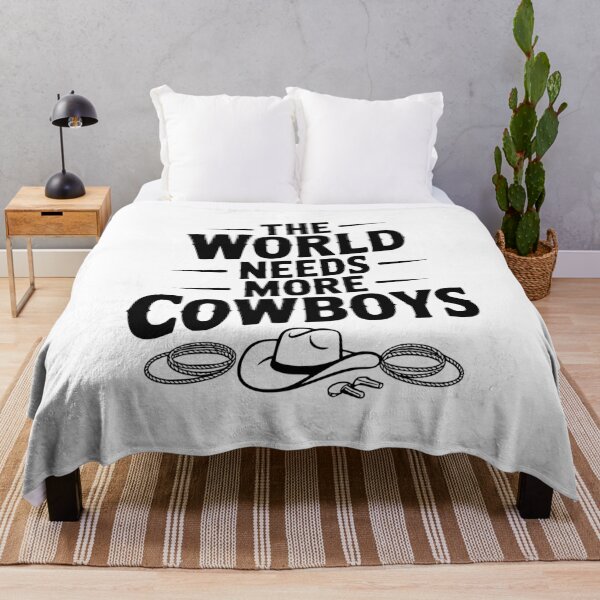 Item preview, The World Needs More Cowboys designed and sold by Frank Ring.