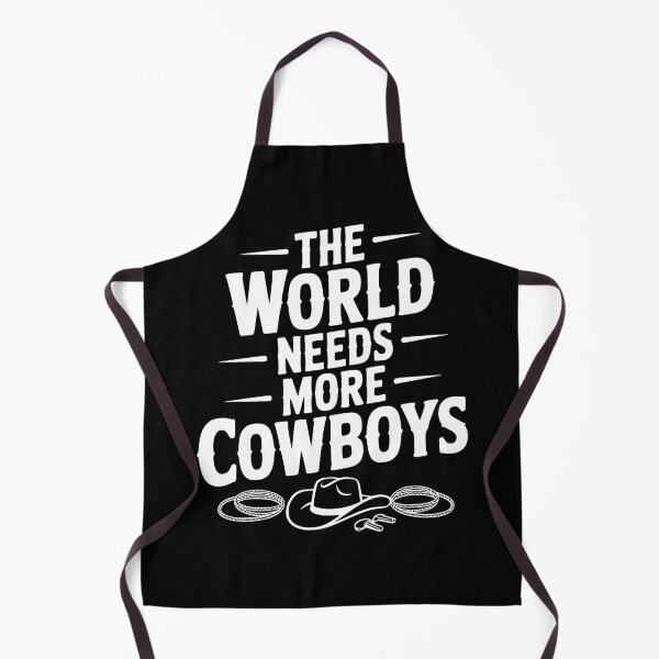 Item preview, The World Needs More Cowboys designed and sold by Frank Ring.
