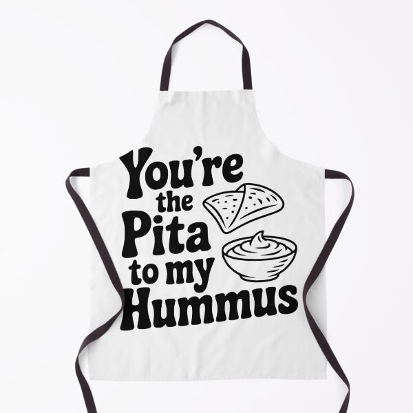 Item preview, You're the Pita to my Hummus designed and sold by Frank Ring.
