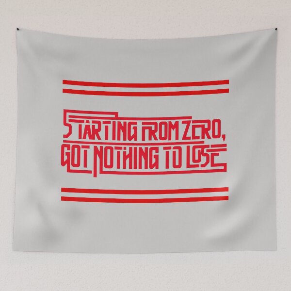 Item preview, Starting From Zero Got Nothing to Lose designed and sold by Stefrait-7.