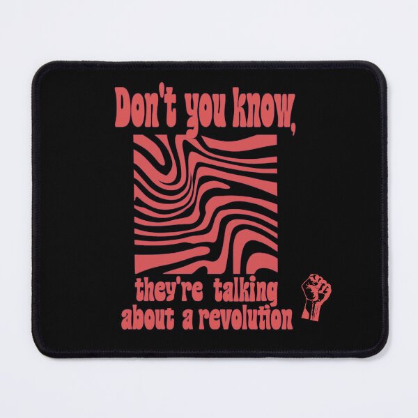Item preview, Don’t You Know They’re Talking About a Revolution designed and sold by Stefrait-7.