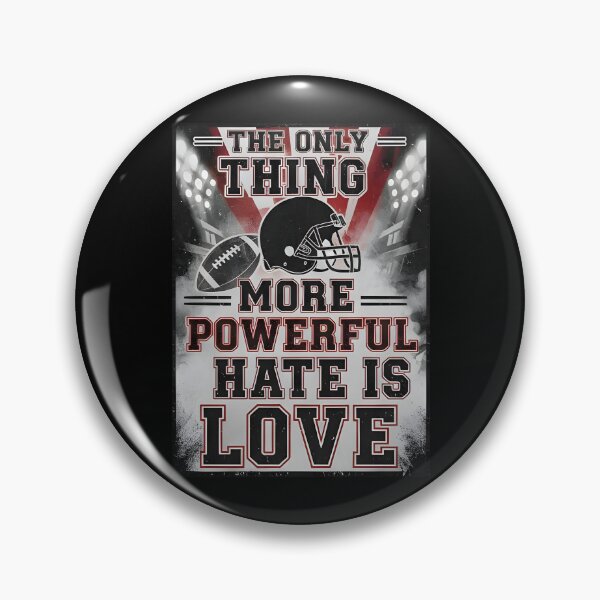 Item preview, The Only Thing More Powerful Than Hate Is Love Football Inspirational Quote Design designed and sold by Uglyandcute.
