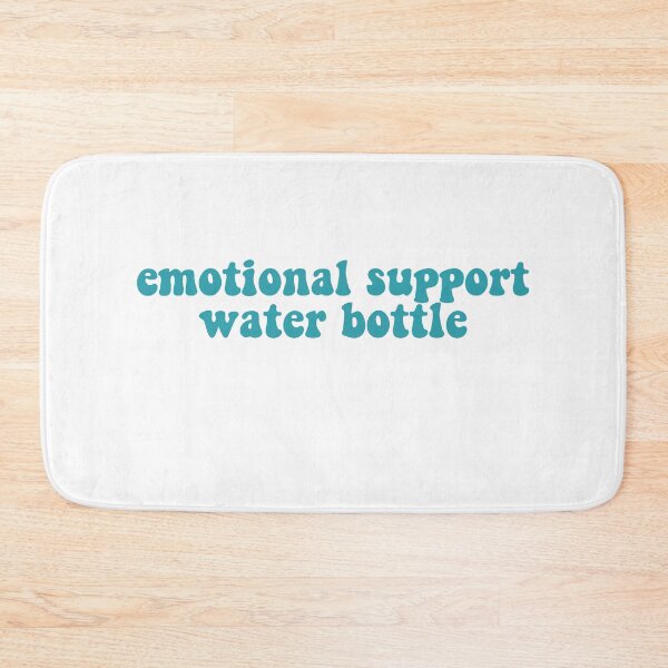 Item preview, Emotional Support Water Bottle designed and sold by BoldNFresh.