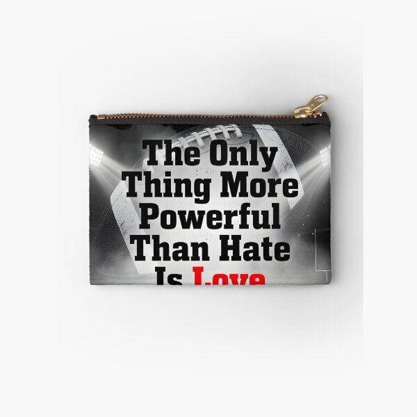Item preview, The Only Thing More Powerful Than Hate Is Love Football Inspirational Quote Design designed and sold by Uglyandcute.
