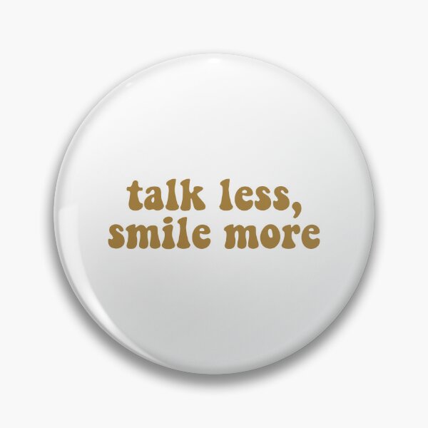 Item preview, Talk Less Smile More Hamilton Quote designed and sold by BoldNFresh.