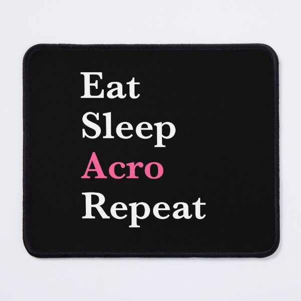 Item preview, Eat Sleep Acro Repeat – Acro Dance Girl- Pink Design designed and sold by Merchido.
