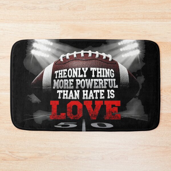 Item preview, The Only Thing More Powerful Than Hate Is Love Football Inspirational Quote Design designed and sold by Uglyandcute.