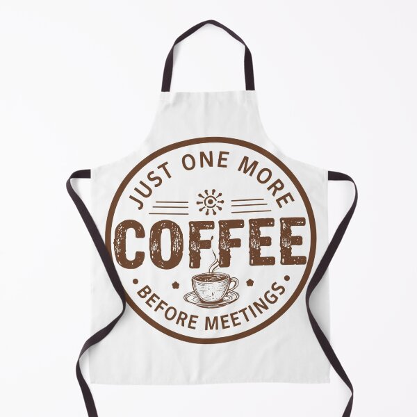 Item preview, Just One More Coffee Before Meetings – Work Humor Shirt designed and sold by KapiPrint.