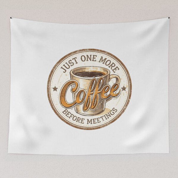 Item preview, Just One More Coffee Before Meetings – Work Humor Shirt designed and sold by KapiPrint.