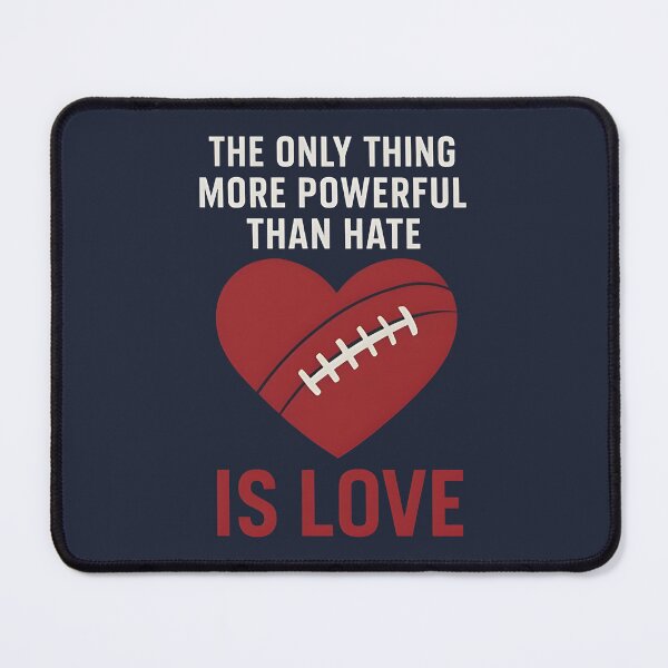 Item preview, The Only Thing More Powerful Than Hate Is Love Football Heart Graphic Design designed and sold by Uglyandcute.