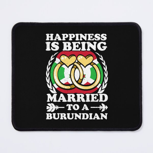 Item preview, Happiness Is Being Married To A Burundian designed and sold by GabbyKash.