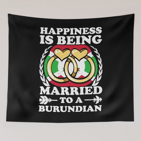 Item preview, Happiness Is Being Married To A Burundian designed and sold by GabbyKash.