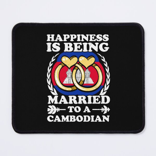 Item preview, Happiness Is Being Married To A Cambodian designed and sold by GabbyKash.