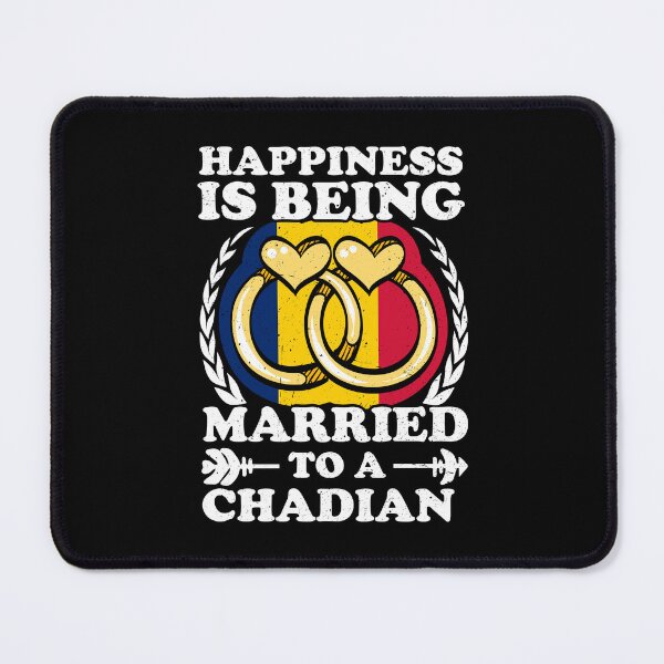 Item preview, Happiness Is Being Married To A Chadian designed and sold by GabbyKash.