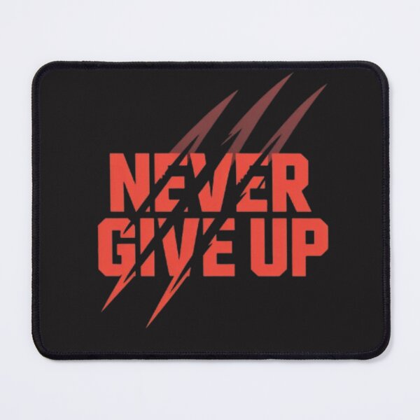 Item preview, Never Give Up – Claw Slash Motivational Typography Design designed and sold by dortmond.