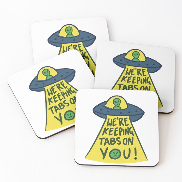 Item preview, We’re Keeping Tabs on You – UFO Alien Beam Design designed and sold by 1001T-Shirt.