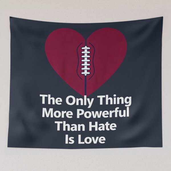 Item preview, The Only Thing More Powerful Than Hate Is Love Football Heart Graphic Design designed and sold by Uglyandcute.