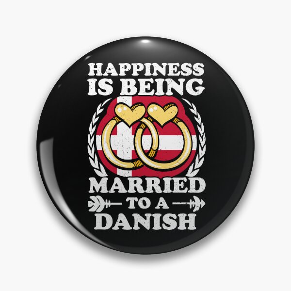 Item preview, Happiness Is Being Married To A Danish designed and sold by GabbyKash.