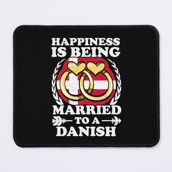 Item preview, Happiness Is Being Married To A Danish designed and sold by GabbyKash.