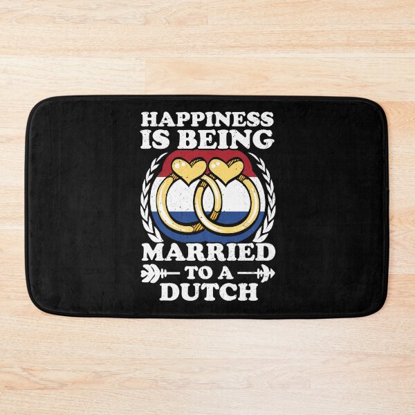 Item preview, Happiness Is Being Married To A Dutch designed and sold by GabbyKash.