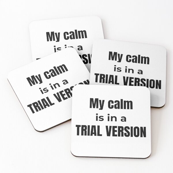 Item preview, My Calm Is in a Trial Version funny minimalist Text T-Shirt designed and sold by TomoMadeIt.
