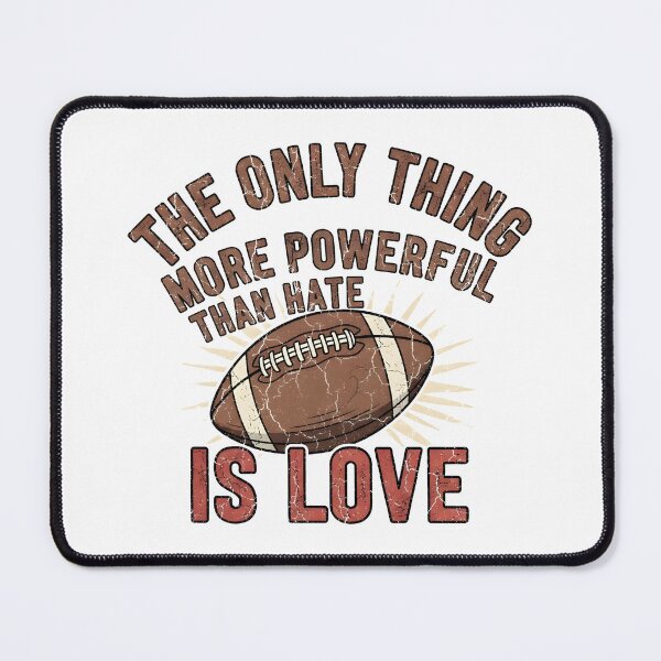 Item preview, The Only Thing More Powerful Than Hate Is Love Vintage Football Quote Shirt designed and sold by Uglyandcute.