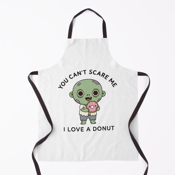 Item preview, You can't scare me, I love donuts designed and sold by GreenArtMA.